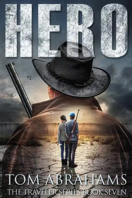 Hero: A Post Apocalyptic/Dystopian Adventure - Paperback