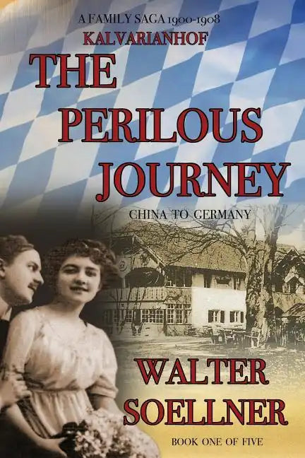 Kalvarianhof: The Perilous Journey - Paperback