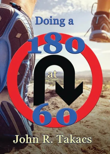 Doing a 180 at 60: You-Turn Allowed - Paperback