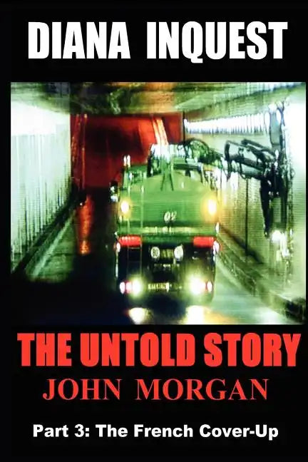 Diana Inquest: The French Cover-Up - Paperback