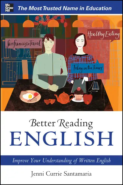 Better Reading English: Improve Your Understanding of Written English - Paperback