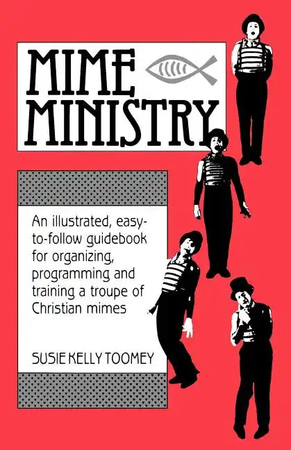 Mime Ministry - Paperback