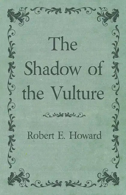 The Shadow of the Vulture - Paperback