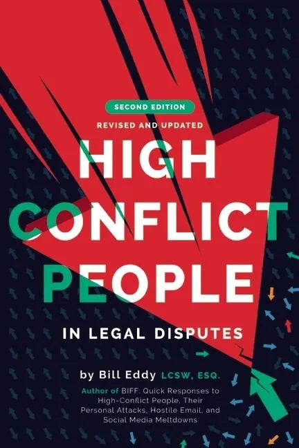 High Conflict People in Legal Disputes - Paperback