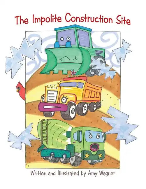 The Impolite Construction Site - Paperback