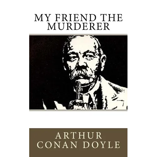 My Friend The Murderer - Paperback