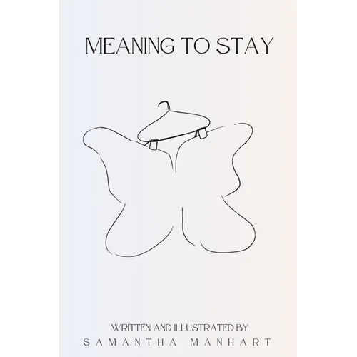 Meaning to Stay - Paperback