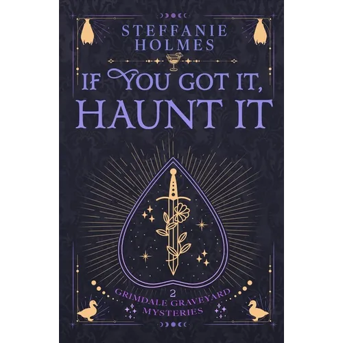 If You've Got It, Haunt It: Luxe paperback edition - Paperback