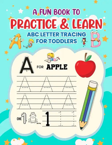 A Fun Book to Practice & Learn ABC Letter Tracing for Toddlers - Paperback