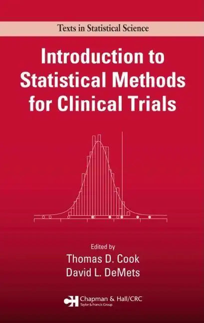 Introduction to Statistical Methods for Clinical Trials - Hardcover
