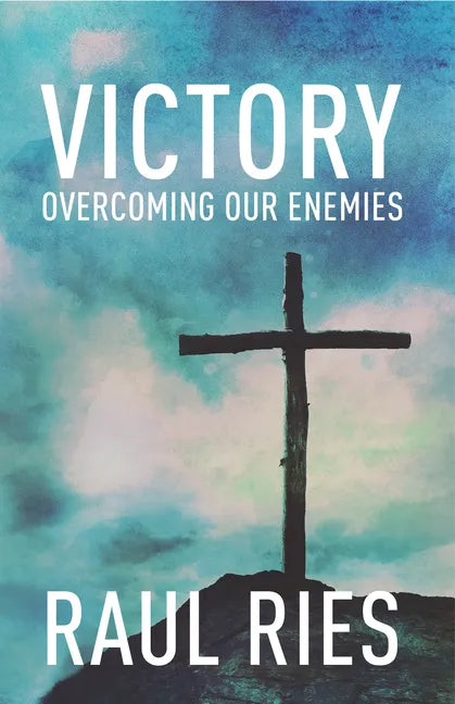 Victory: Overcoming Our Enemies - Paperback