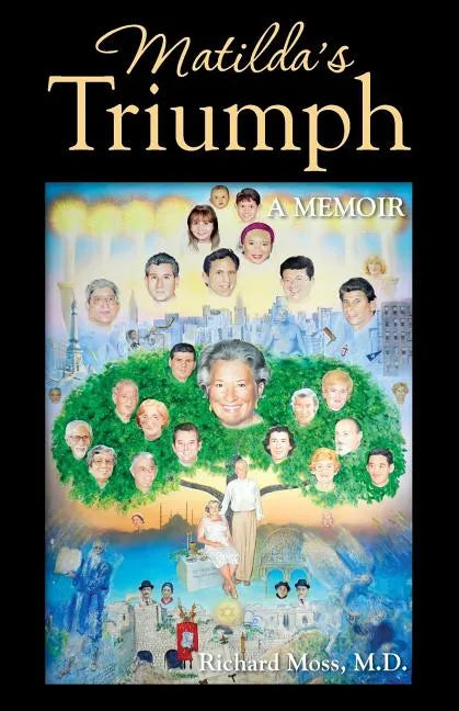 Matilda's Triumph: A Memoir - Paperback