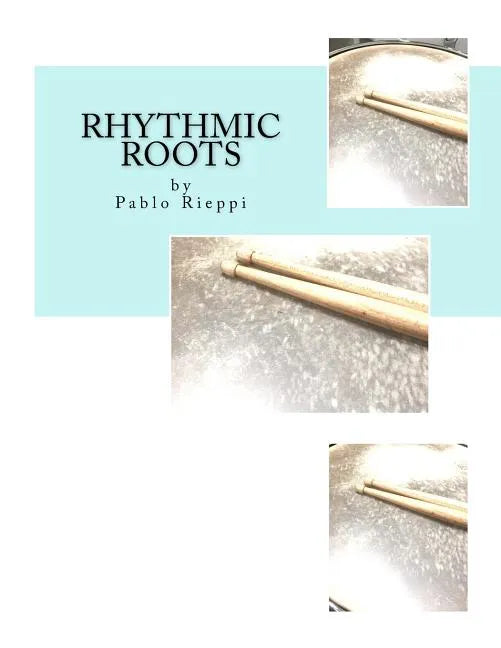 Rhythmic Roots - Paperback