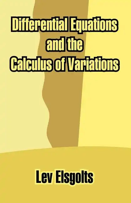Differential Equations and the Calculus of Variations - Paperback