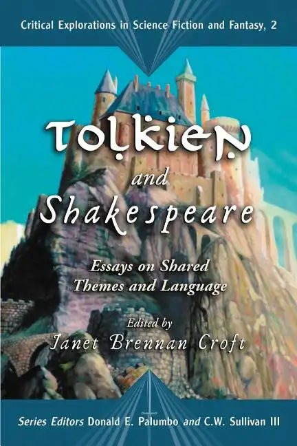 Tolkien and Shakespeare: Essays on Shared Themes and Language - Paperback