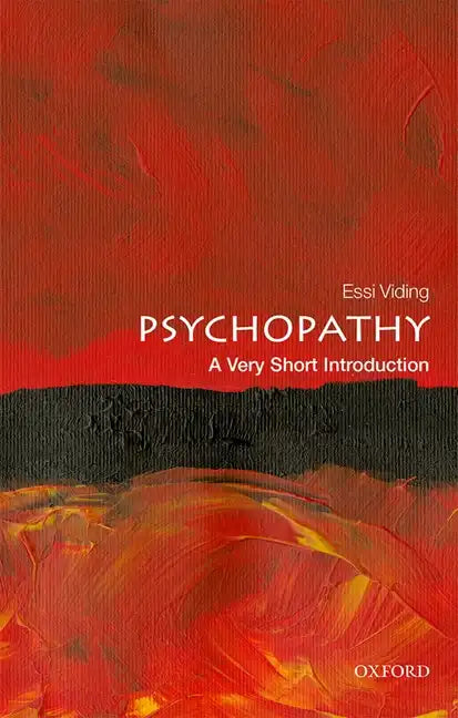 Psychopathy: A Very Short Introduction - Paperback