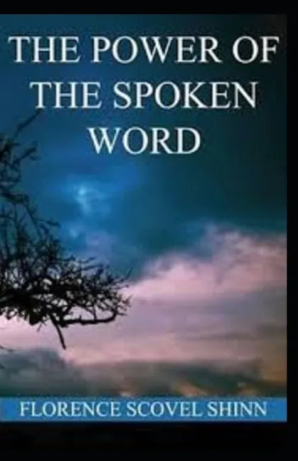 The Power of the Spoken Word illustrated - Paperback