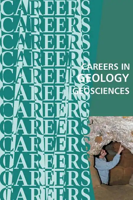 Careers in Geology: Geosciences - Paperback