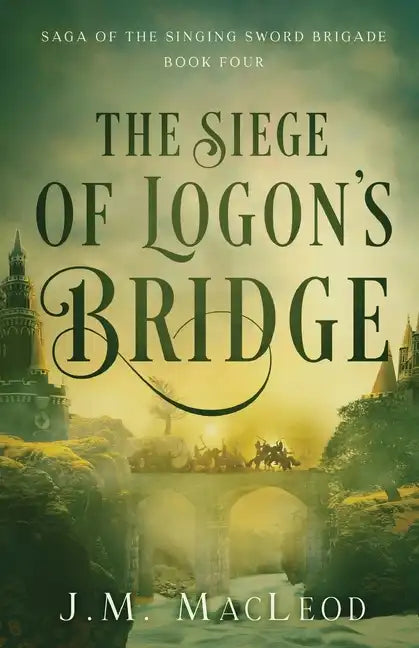 The Siege of Logon's Bridge - Paperback