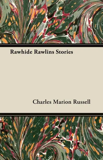 Rawhide Rawlins Stories - Paperback