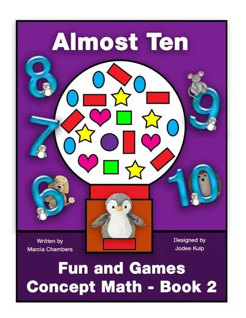 Fun and Games Concept Math - Book Two: Almost Ten - Paperback
