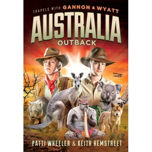 Travels with Gannon and Wyatt: Australia - Hardcover