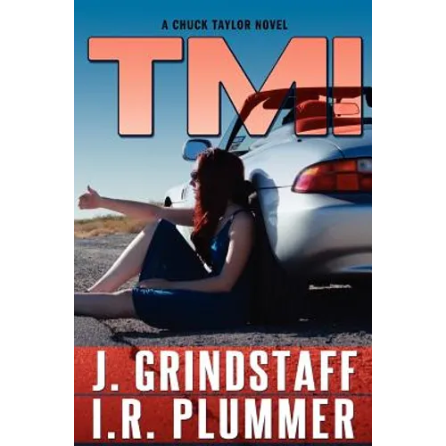 T M I: A Chuck Taylor Novel - Paperback