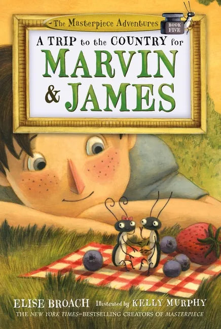 A Trip to the Country for Marvin & James: The Masterpiece Adventures, Book Five - Paperback