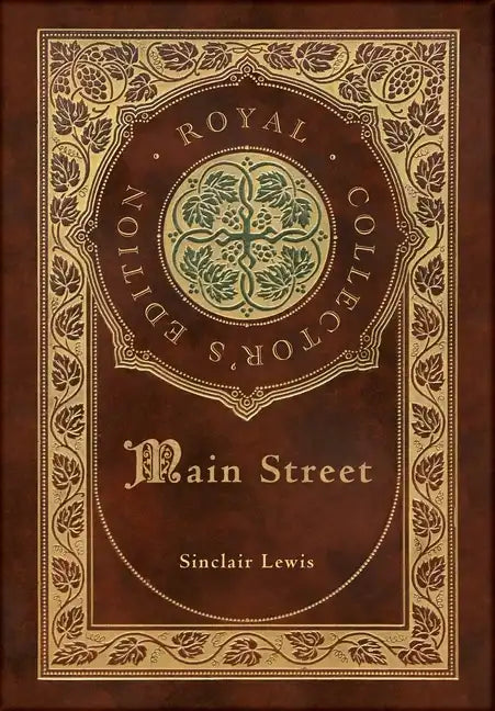 Main Street (Royal Collector's Edition) (Case Laminate Hardcover with Jacket) - Hardcover