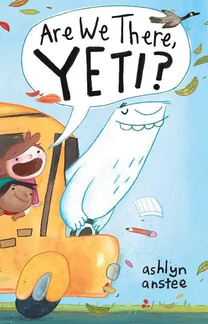 Are We There, Yeti? - Hardcover