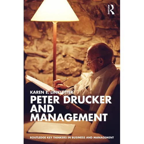 Peter Drucker and Management - Paperback