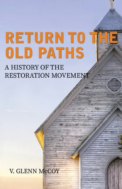 Return to the Old Paths - Paperback