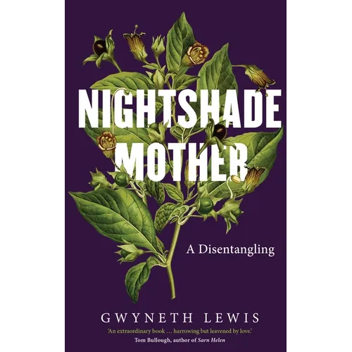 Nightshade Mother: A Disentangling - Hardcover