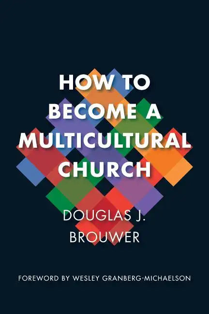 How to Become a Multicultural Church - Paperback