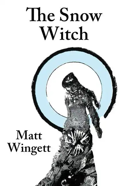 The Snow Witch (Hardback / Jacket): A Portsmouth Novel - Hardcover