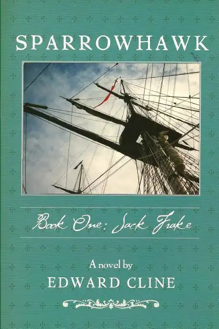Sparrowhawk: Book One, Jack Frake: A Novel of the American Revolution - Paperback
