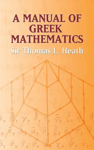 A Manual of Greek Mathematics - Paperback