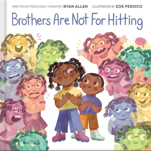 Brothers Are Not for Hitting (a Kind and Caring Kids Picture Book Series for Kids) - Hardcover