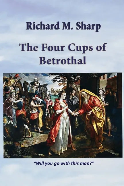 The Four Cups of Betrothal - Paperback