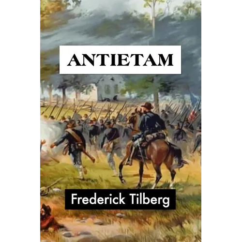 Antietam by Frederick Tilberg - Paperback