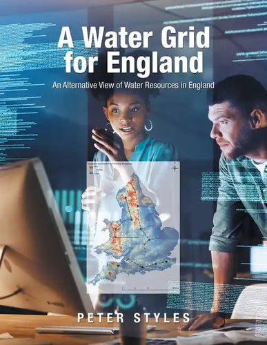A Water Grid for England: An Alternative View of Water Resources in England - Paperback