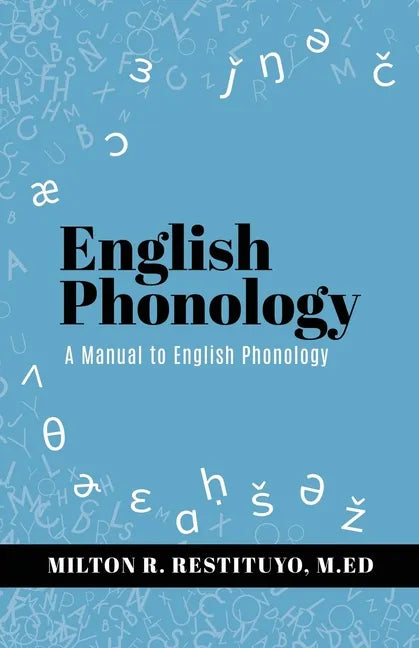 English Phonology: A Manual to English Phonology - Paperback