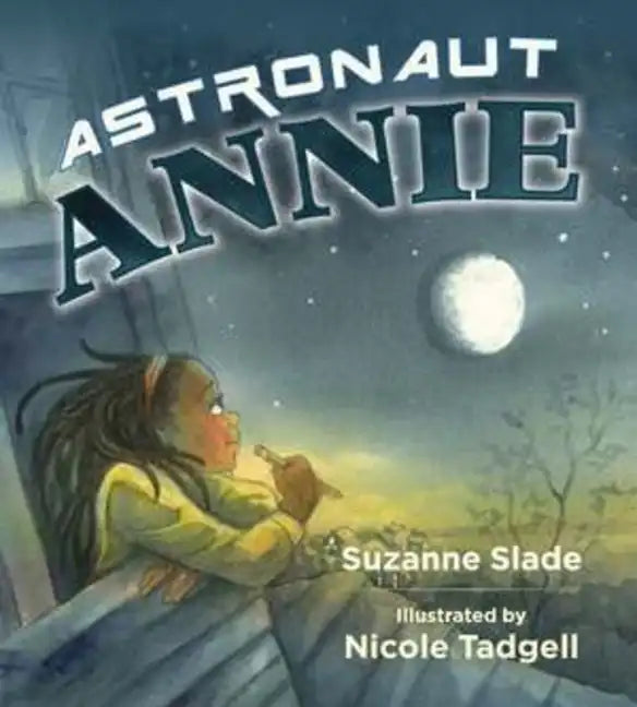 Astronaut Annie - Hardcover
