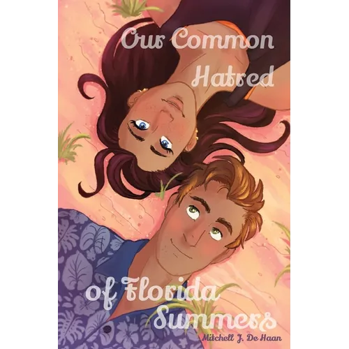 Our Common Hatred of Florida Summers - Paperback
