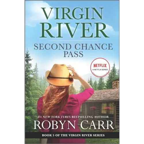 Second Chance Pass: A Virgin River Novel - Hardcover