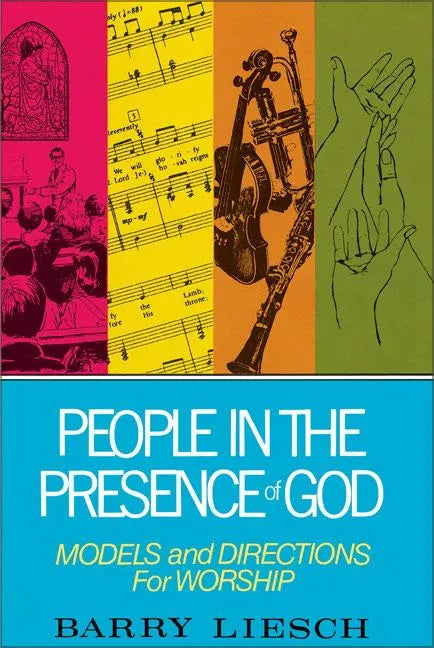 People in the Presence of God: Models and Directions for Worship - Paperback