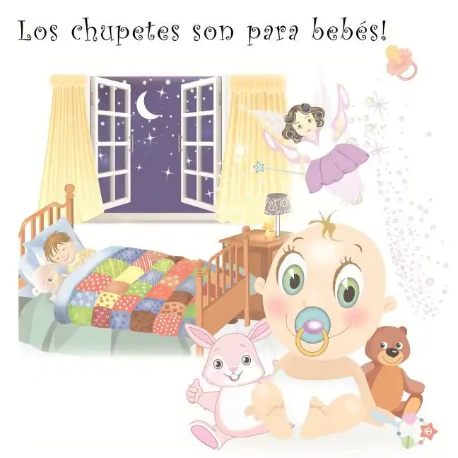 Los chupetes son para bebés - Paperback
