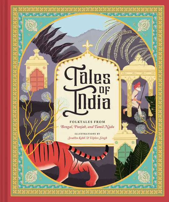 Tales of India: Folktales from Bengal, Punjab, and Tamil Nadu - Hardcover