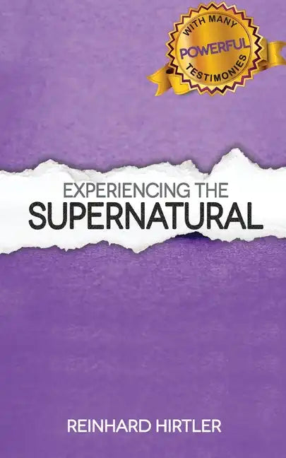 Experiencing the Supernatural - Paperback