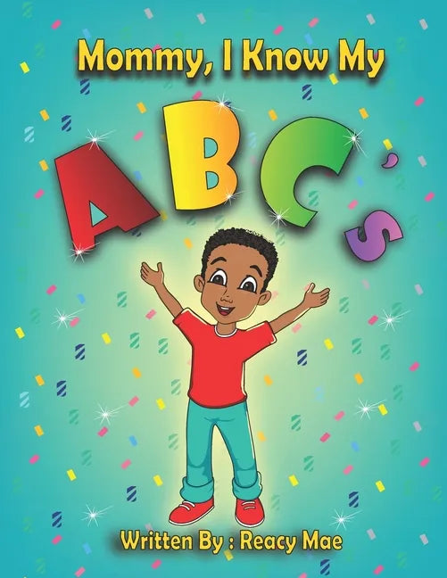 Mommy I Know My ABC's - Paperback